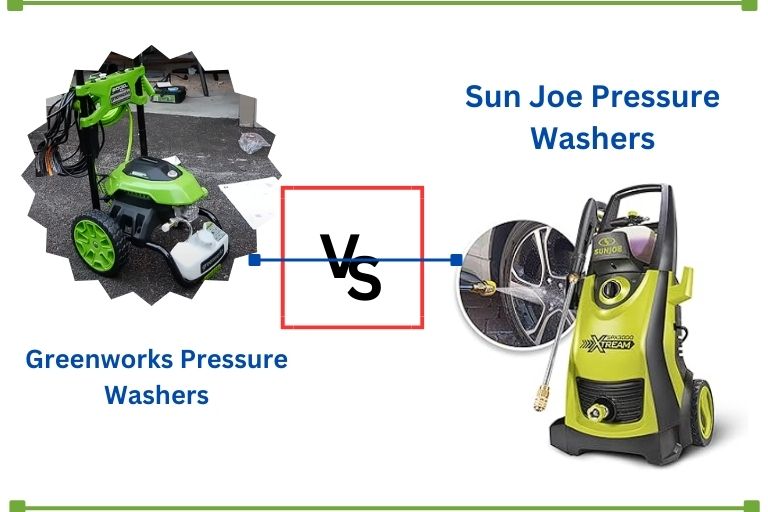 Greenworks vs Sun Joe Pressure Washers