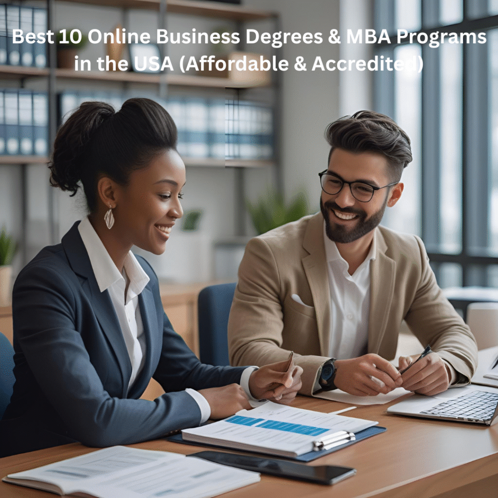Best 10 Online Business Degrees & MBA Programs in the USA (Affordable & Accredited) Part-1
